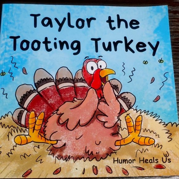 None Other - Taylor the tooting turkey(CHILDRENS BOOK)